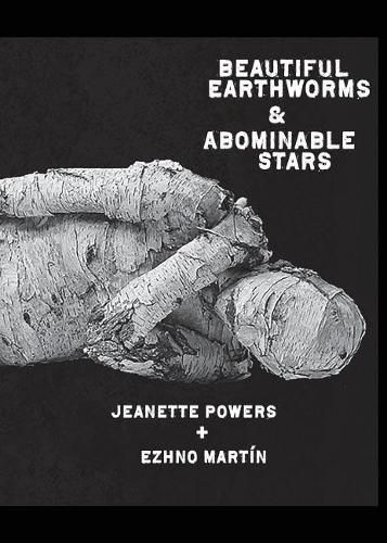 Cover image for Beautiful Earthworms & Abominable Stars