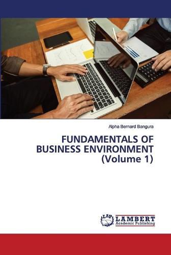 Cover image for FUNDAMENTALS OF BUSINESS ENVIRONMENT (Volume 1)