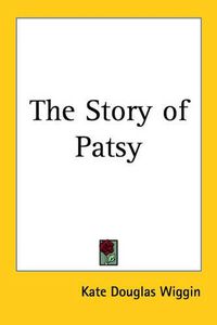 Cover image for The Story of Patsy