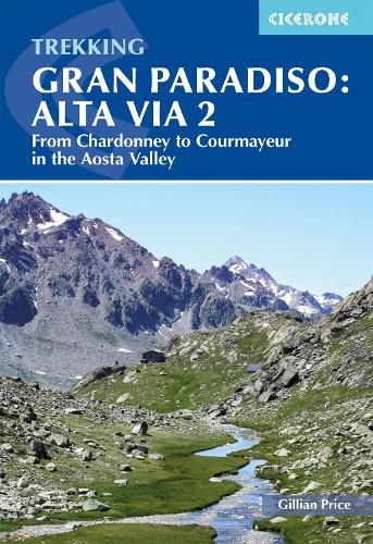 Trekking Gran Paradiso: Alta Via 2