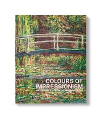 Cover image for Colours of Impressionism: Masterpieces from the Musee D'Orsay