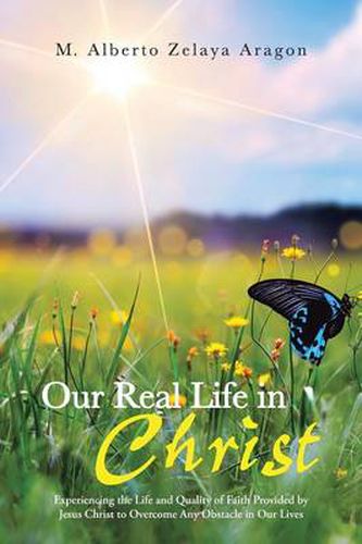 Cover image for Our Real Life in Christ