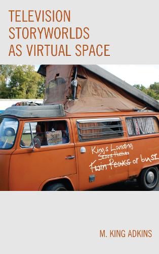 Cover image for Television Storyworlds as Virtual Space