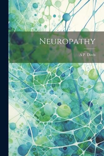 Cover image for Neuropathy