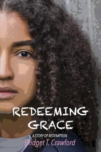 Cover image for Redeeming Grace: A Story of Redemption