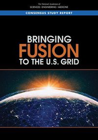 Cover image for Bringing Fusion to the U.S. Grid