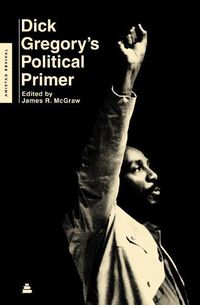 Cover image for Dick Gregory's Political Primer