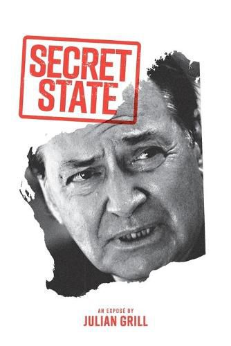 Cover image for Secret State: An Expose