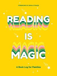 Cover image for Reading Is Magic A Book Log For Families