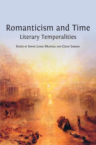 Cover image for Romanticism and Time: Literary Temporalities