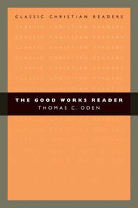 Cover image for The Good Works Reader