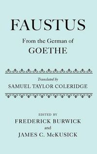 Cover image for Faustus: From the German of Goethe: Translated by Samuel Taylor Coleridge