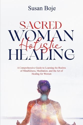 Cover image for Sacred Woman Holistic Healing