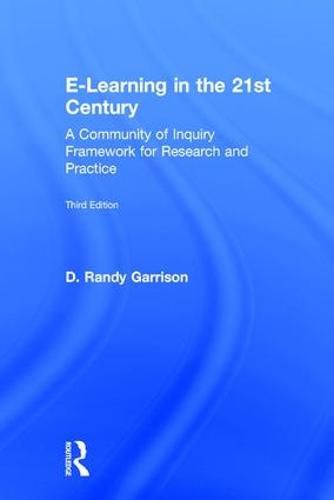 Cover image for E-Learning in the 21st Century: A Community of Inquiry Framework for Research and Practice