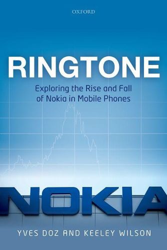 Cover image for Ringtone: Exploring the Rise and Fall of Nokia in Mobile Phones
