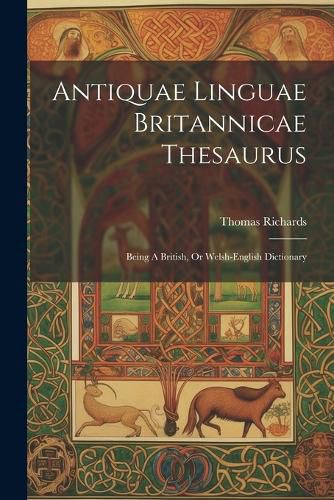 Cover image for Antiquae Linguae Britannicae Thesaurus
