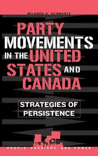 Cover image for Party Movements in the United States and Canada: Strategies of Persistence