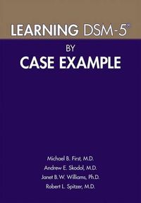 Cover image for Learning DSM-5 (R) by Case Example