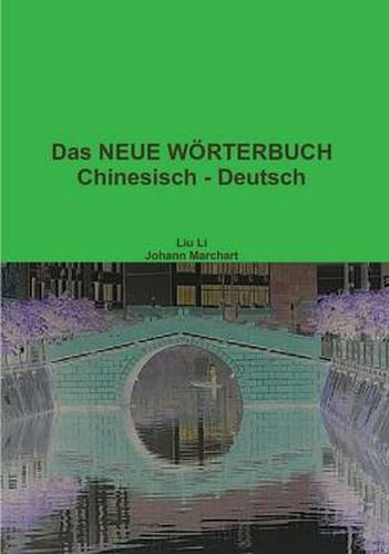 Cover image for Das NEUE WORTERBUCH Chinesisch - Deutsch