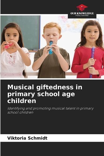 Cover image for Musical giftedness in primary school age children