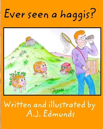 Cover image for Ever seen a haggis?