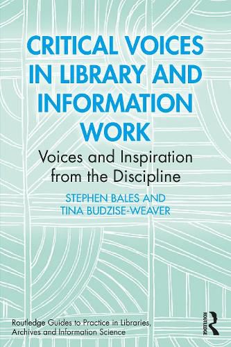 Cover image for Critical Voices in Library and Information Work