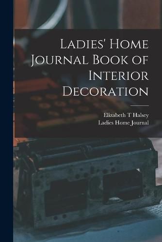 Cover image for Ladies' Home Journal Book of Interior Decoration