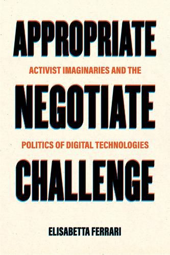 Cover image for Appropriate, Negotiate, Challenge