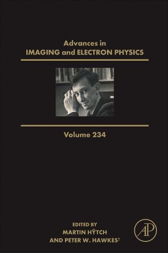 Cover image for Advances in Imaging and Electron Physics: Volume 234