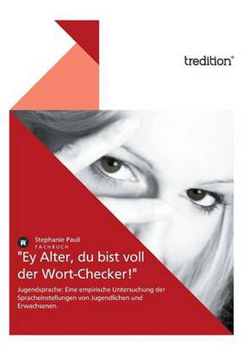 Cover image for Ey Alter, Du Bist Voll Der Wort-Checker!