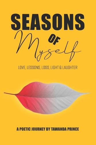 Cover image for Seasons of Myself: Love, Lessons, Loss, Light & Laughter