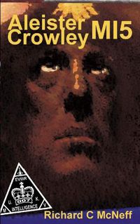 Cover image for Aleister Crowley MI5