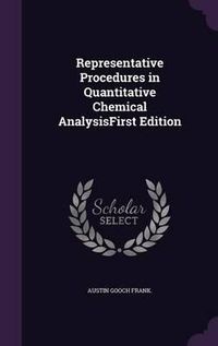 Cover image for Representative Procedures in Quantitative Chemical Analysisfirst Edition