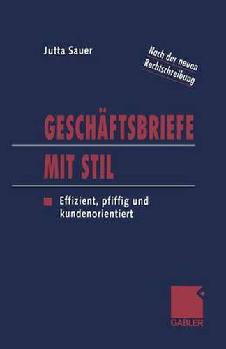 Cover image for Geschaftsbriefe mit Stil: Effizient, pfiffig und kundenorientiert