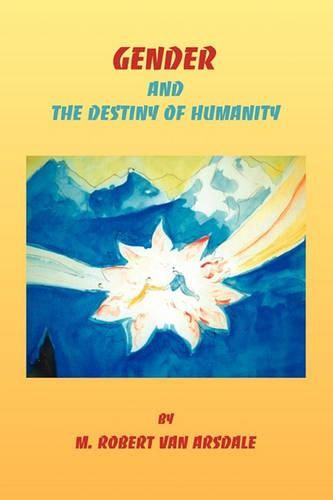 Cover image for Gender & the Destiny of Humanity