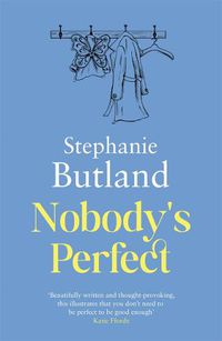 Cover image for Nobody's Perfect: 'Beautifully written' Katie Fforde