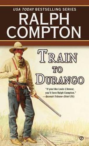 Cover image for Ralph Compton Train to Durango