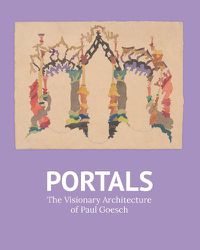 Cover image for Paul Goesch: Portals