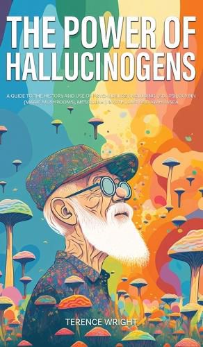 Cover image for The Power of Hallucinogens