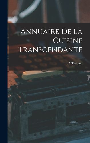 Cover image for Annuaire De La Cuisine Transcendante