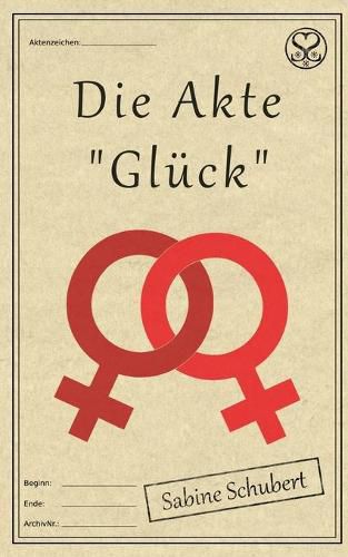 Cover image for Die Akte Gluck