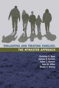 Cover image for Evaluating and Treating Families: The McMaster Approach