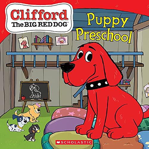 Cover image for Puppy Preschool (Clifford the Big Red Dog Storybook)