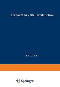 Cover image for Astrophysik II: Sternaufbau / Astrophysics II: Stellar Structure