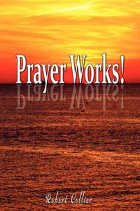 Cover image for Effective Prayer by Robert Collier (the author of Secret of the Ages)