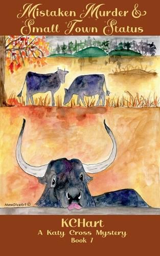 Cover image for Mistaken Murder and Small Town Status