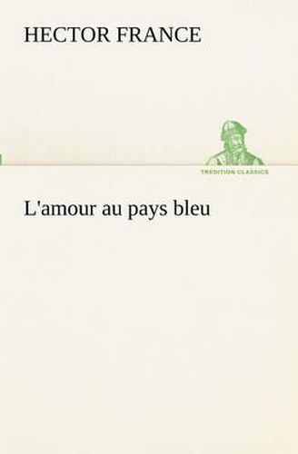 Cover image for L'amour au pays bleu