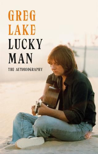 Cover image for Lucky Man: The Autobiography