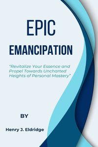 Cover image for Epic Emancipation