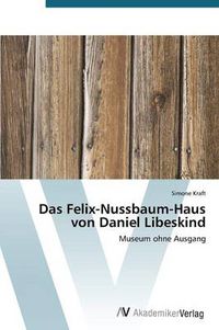 Cover image for Das Felix-Nussbaum-Haus von Daniel Libeskind